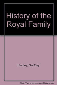 History of the Royal Family 