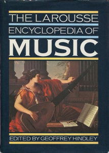 Larousse Encyclopaedia of Music 