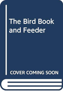 The Bird Book and Feeder 