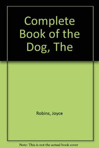 The Complete Book of the Dog 