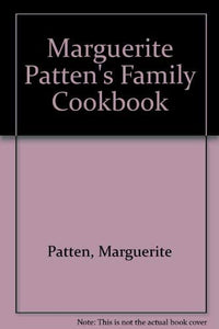 Marguerite Patten's Family Cookbook 