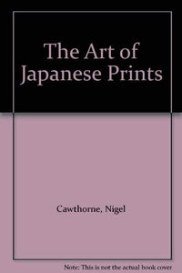 The Art of Japanese Prints 