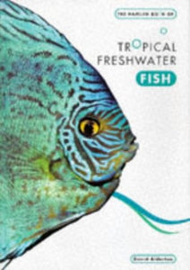 The Hamlyn Book of Tropical Fish 