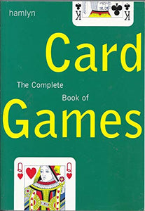 The Complete Book of Card Games 