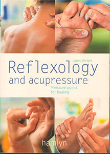 Reflexology and Acupressure 