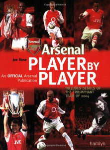 Arsenal Player by Player 