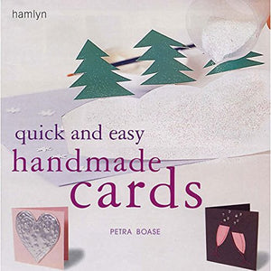 Quick and Easy Handmade Cards 