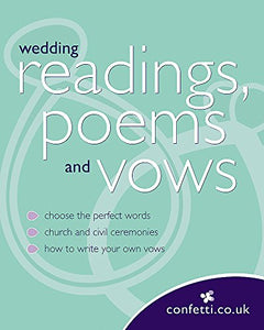 Confetti: Wedding Readings, Poems and Vows 