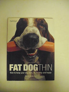 Fat Dog Thin 