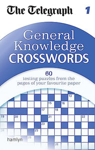 The Telegraph: General Knowledge Crosswords 1 