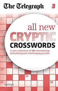 The Telegraph: All New Cryptic Crosswords 3 