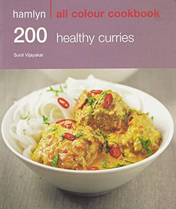 Hamlyn All Colour Cookery: 200 Healthy Curries 