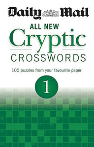 Daily Mail: All New Cryptic Crosswords 1 