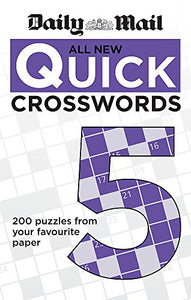 Daily Mail: All New Quick Crosswords 5 