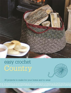 Easy Crochet: Country 