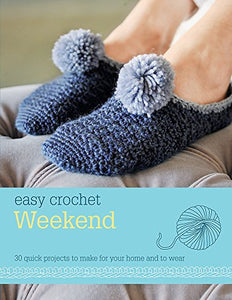 Easy Crochet: Weekend 