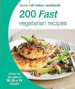 Hamlyn All Colour Cookery: 200 Fast Vegetarian Recipes 