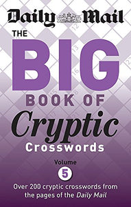 Daily Mail Big Book of Cryptic Crosswords Volume 5 