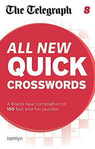 The Telegraph: All New Quick Crosswords 8 