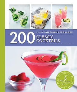 Hamlyn All Colour Cookery: 200 Classic Cocktails 