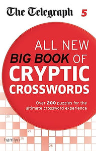 The Telegraph: All New Big Book of Cryptic Crosswords 5 