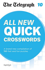 The Telegraph: All New Quick Crosswords 10 