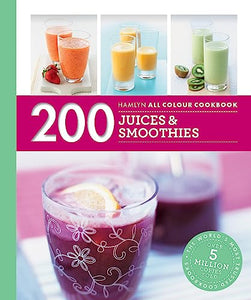 Hamlyn All Colour Cookery: 200 Juices & Smoothies 