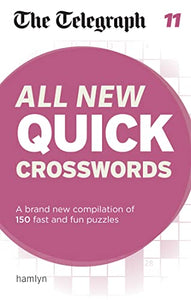 The Telegraph: All New Quick Crosswords 11 