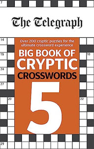 The Telegraph Big Book of Cryptic Crosswords 5 