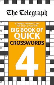 The Telegraph Big Book of Quick Crosswords 4 