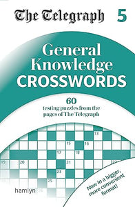 The Telegraph General Knowledge Crosswords 5 