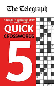 The Telegraph Quick Crosswords 5 