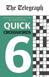 The Telegraph Quick Crosswords 6 