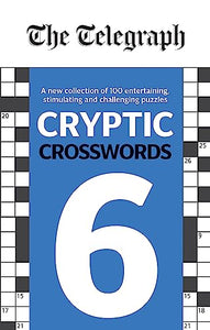 The Telegraph Cryptic Crosswords 6 