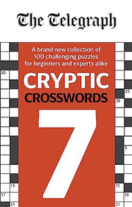 The Telegraph Cryptic Crosswords 7 