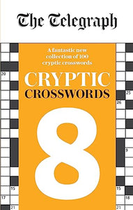 The Telegraph Cryptic Crosswords 8 