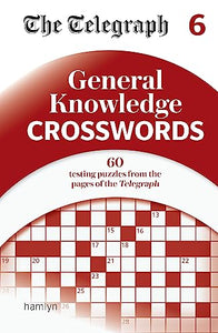 The Telegraph General Knowledge Crosswords 6 