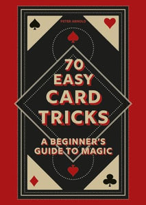 70 Easy Card Tricks 