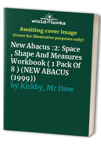 New Abacus :2: Space , Shape And Measures Workbook ( 1 Pack Of 8 ) 