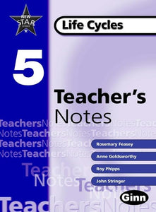 New Star Science Yr5/P6 Life Cycles Teacher Notes 