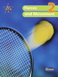 New Star Science Yr2/P3 Forces and  Movement Pupil Book 