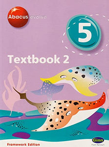 Abacus Evolve Year 5/P6 Textbook 2 Framework Edition 