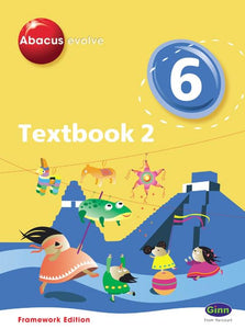 Abacus Evolve Framework Edition Year 6/P7: Textbook 2 