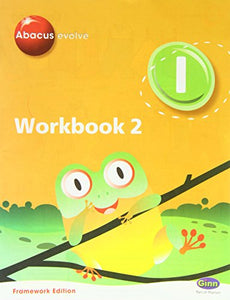 Abacus Evolve Year 1: Workbook 2 Framework Edition 