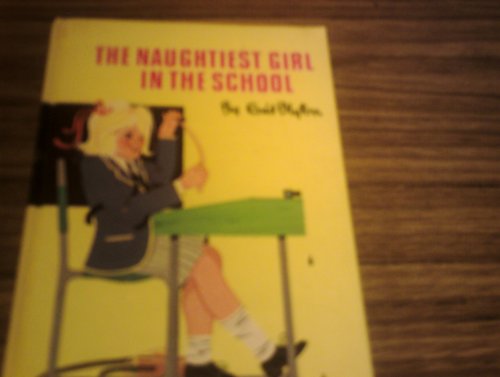 The Naughtiest Girl in the School