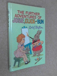 Further Adventures of Josie, Click and Bun 