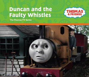 Duncan and the Faulty Whistles 