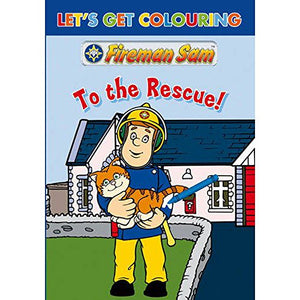 Let's Get Colouring Fireman Sam To the Rescue 