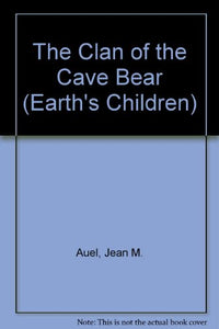 Clan of the Cave Bear 