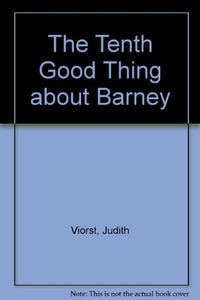 The Tenth Good Thing about Barney 